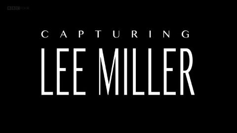 Lee Miller: A Life on the Front Line