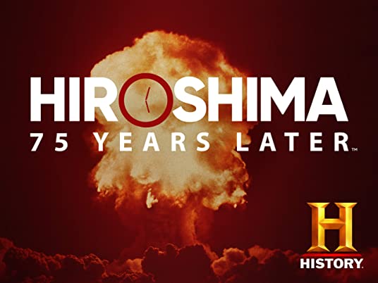 Hiroshima: 75 Years Later
