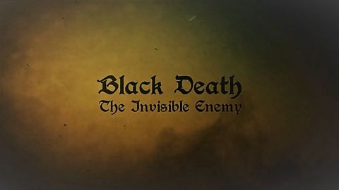 Black Death the Invisible Enemy